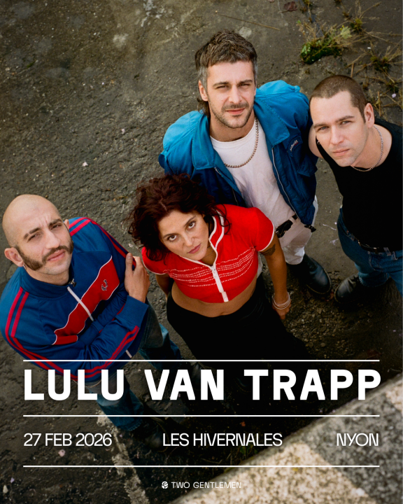 Lulu Van Trapp @ Usine à Gaz